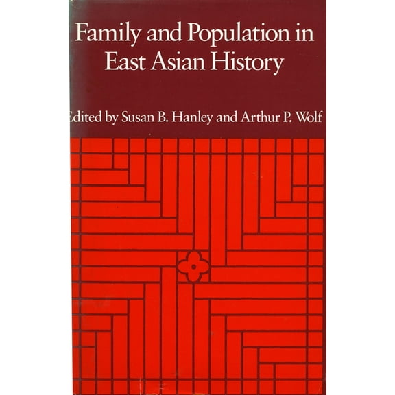 Family and Population in East Asian History, (Hardcover)