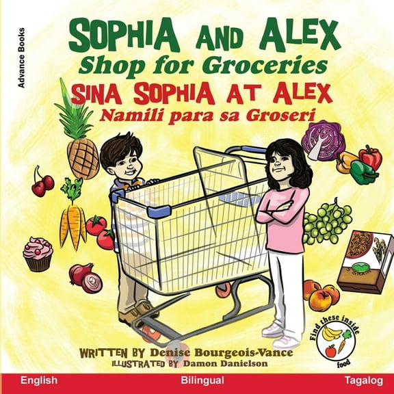 Sina Sophia at Alex Sophia and Alex Shop for Groceries: Sina Sophia at Alex Namili para sa Groseri, Book 8, (Paperback)