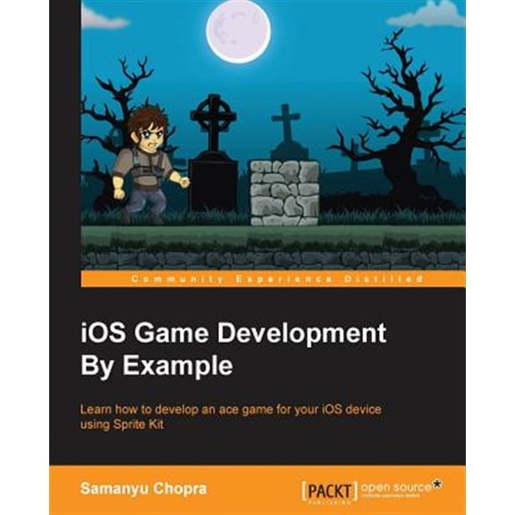 Pre-Owned iOS Game Development By Example (Paperback)
