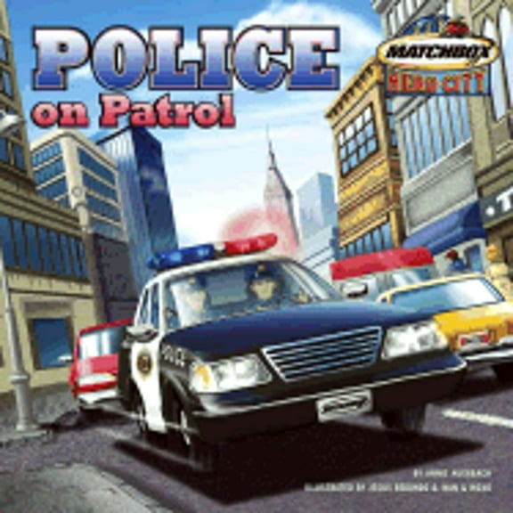 Pre-Owned Police on Patrol (Paperback) 0689858965 9780689858963