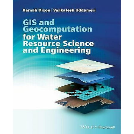 Gis And Geocomputation For Water Resource Science And Engineering Wiley Works Walmart Canada Gis And Geocomputation For Water Resource Science And Engineering Wiley Works Walmart Canada