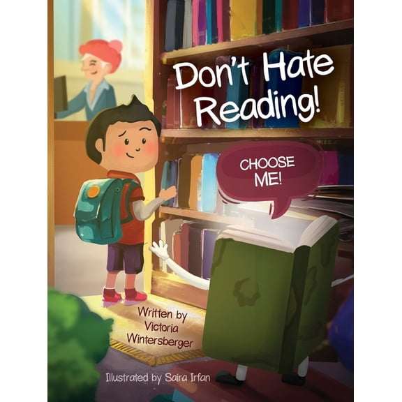 Don't Hate Reading! Choose Me!, (Hardcover)