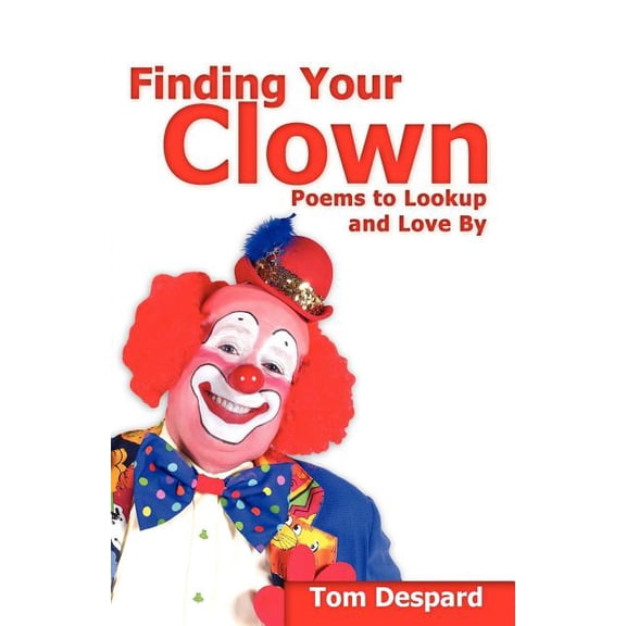 Finding Your Clown, (Paperback)