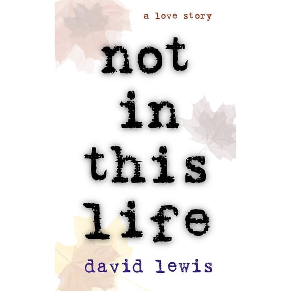 Not in This Life (Paperback)