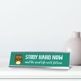 thumbnail image 2 of Study Hard Now And The Good Life Will Follow, Owl Silver Frame, Desk Sign (2x8"), 2 of 3