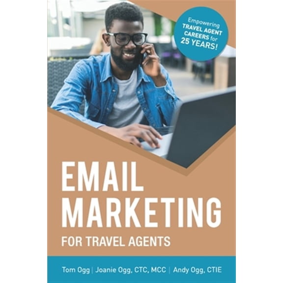 Pre-Owned Email Marketing for Travel Agents: 2020 Edition