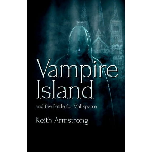 Vampire Island : and the Battle for Malikperse (Paperback)