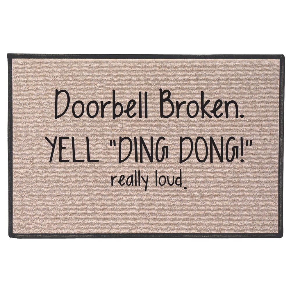 Exclusive Doorbell Broken Yell Ding Dong Really Loud Doormat Welcome Mat 
