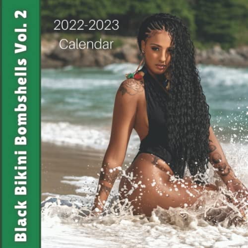 BLACK BIKINI BOMBSHELLS 2022-2023 CALENDAR VOL. 2: Full 2 Year Monthly Calendar with Black 