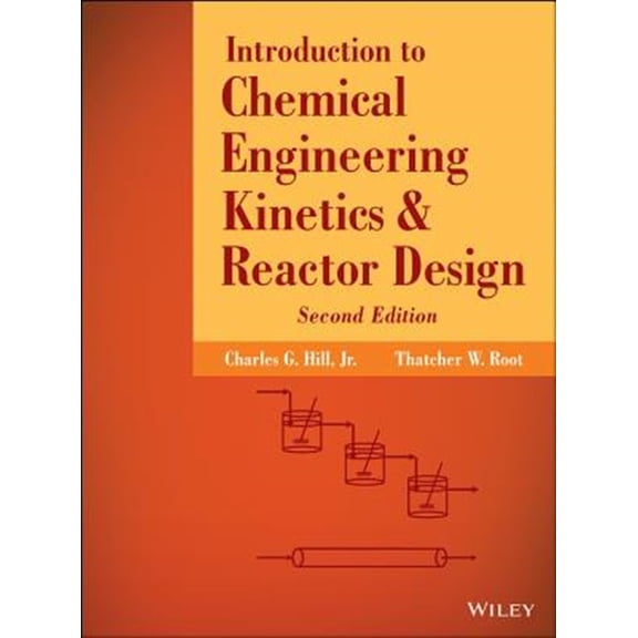 Pre-Owned Introduction to Chemical Engineering Kinetics and Reactor Design, (Hardcover)