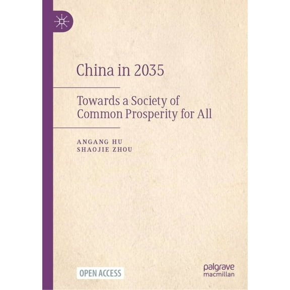 China in 2035: Towards a Society of Common Prosperity for All, (Hardcover)