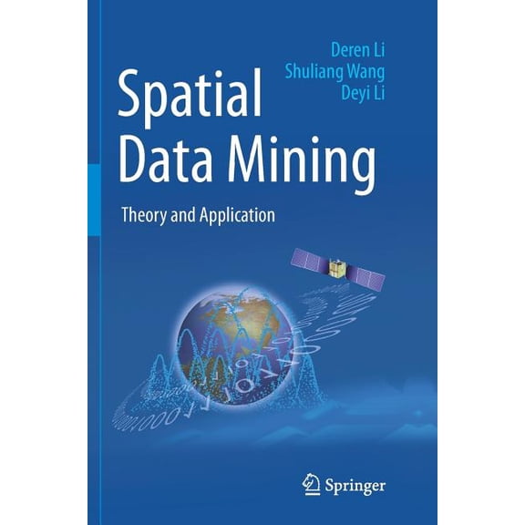 Spatial Data Mining: Theory and Application, (Paperback)