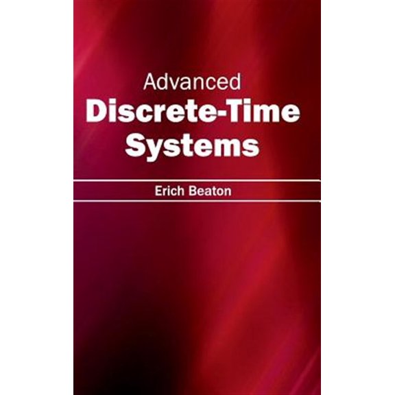 Pre-Owned Advanced Discrete-Time Systems (Hardcover)