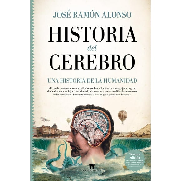 Libro Historia Del Cerebro Tapa Dura, Autor Jose Ramon Alonso Peña, Editorial Guadalmazan
