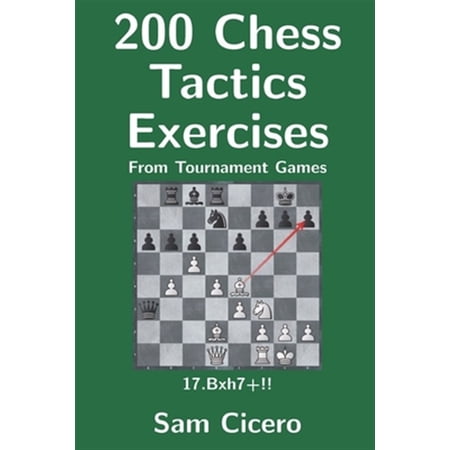 Pre-Owned 200 Chess Tactics Exercises From Tournament Games (Paperback)
