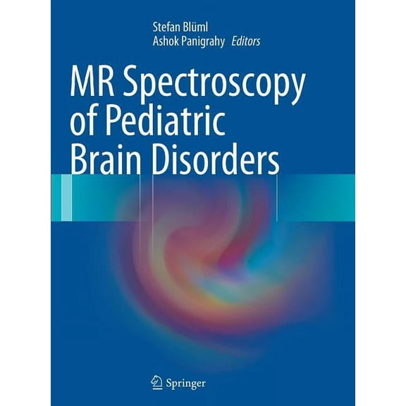 MR Spectroscopy of Pediatric Brain Disorders, (Paperback)