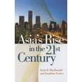 thumbnail image 2 of Asias Rise in the 21st Century By MacDonald, Scott/ Lemco, Jonathan, 2 of 2