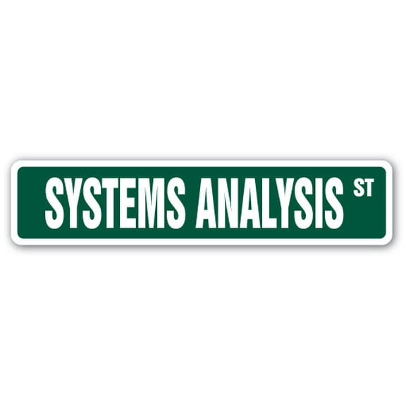 SYSTEMS ANALYSISÃ¯¿½ Street Sign technical computer operation systems geek | Indoor/Outdoor |  30" Wide