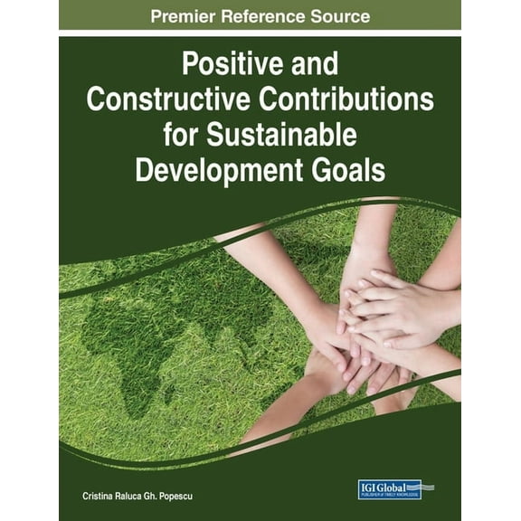 Positive and Constructive Contributions for Sustainable Development Goals, (Paperback)