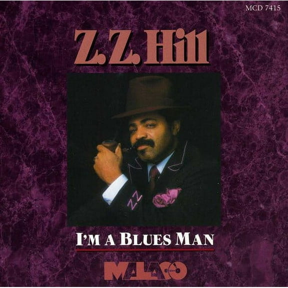 Z.Z. Hill - I'm a Blues Man - Music & Performance - CD