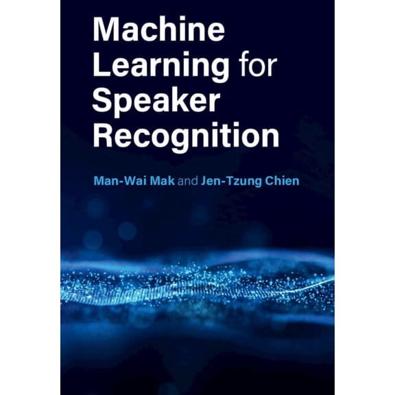 Machine Learning for Speaker Recognition, (Hardcover)