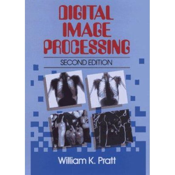 Pre-Owned Digital Image Processing (Hardcover) 0471857661 9780471857662