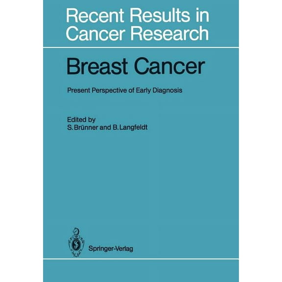 Recent Results in Cancer Research Breast Cancer: Present Perspective of Early Diagnosis, Book 105, (Paperback)