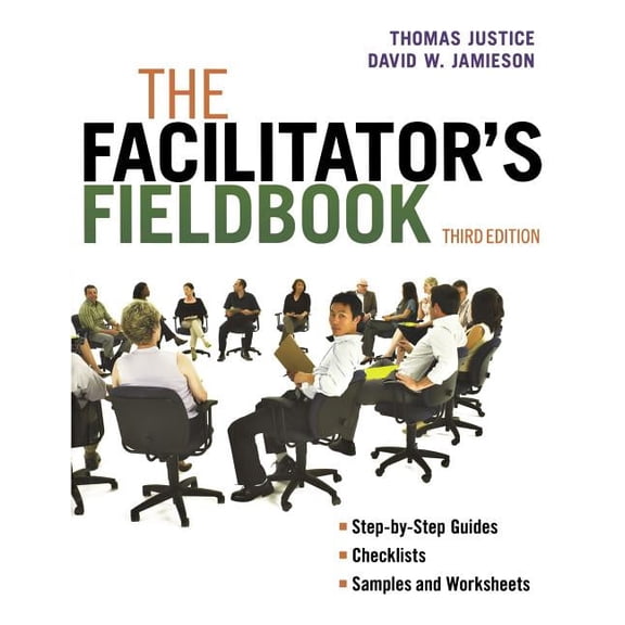 The Facilitator's Fieldbook, (Paperback)