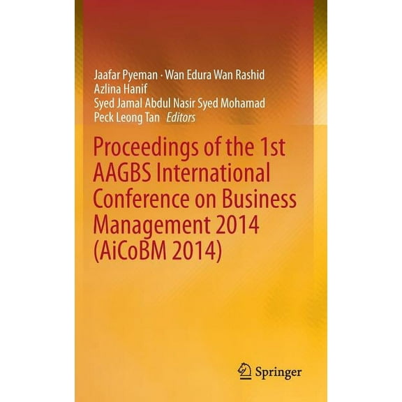 Proceedings of the 1st Aagbs International Conference on Business Management 2014 (Aicobm 2014), (Hardcover)
