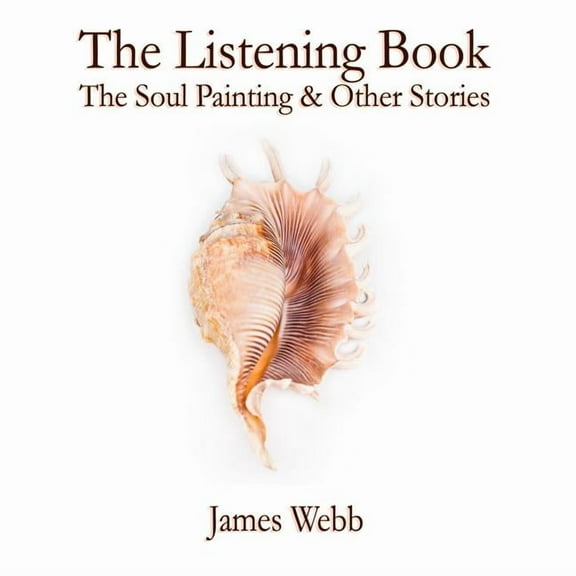 Listening Books The Listening Book: The Soul Painting & Other Stories, Book 1, (Paperback)