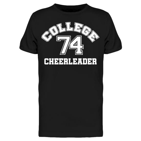 Cheerleader College 74 Quote Tee Men's -Image by Shutterstock