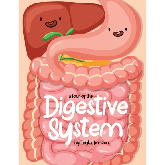 A Tour Of The Digestive System, (Paperback)