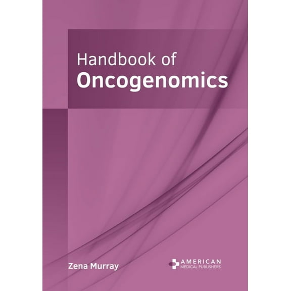 Handbook of Oncogenomics, (Hardcover)