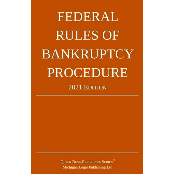 Federal Rules of Bankruptcy Procedure; 2021 Edition: With Statutory Supplement, (Paperback)
