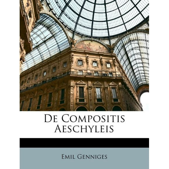 de Compositis Aeschyleis