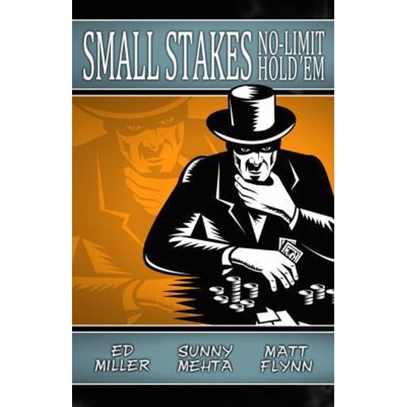 Pre-Owned Small Stakes No-Limit Hold'em (Paperback) 0984143491 9780984143498