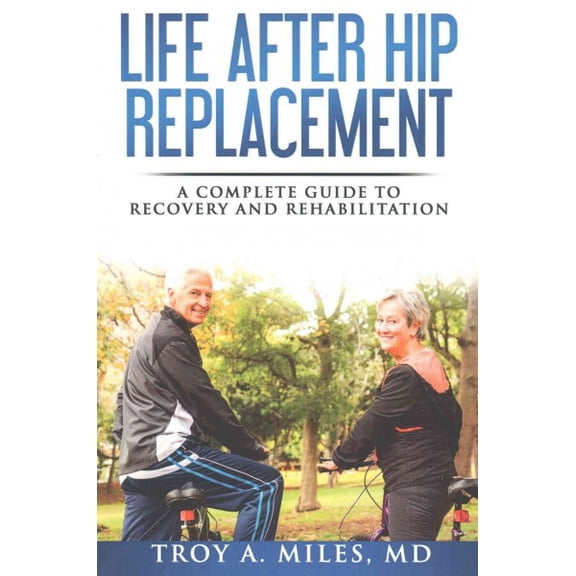 Life After Hip Replacement