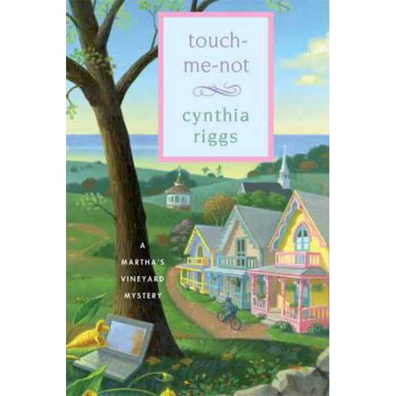 Pre-Owned Touch-Me-Not : A Martha's Vineyard Mystery