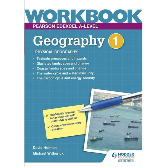 Pearson Edexcel A-Level Geography Workbook 1: Physical Geography, (Paperback)
