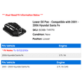 thumbnail image 2 of Lower Pan - Compatible with 2001 - 2006 Hyundai Santa Fe 2002 2003 2004 2005, 2 of 2