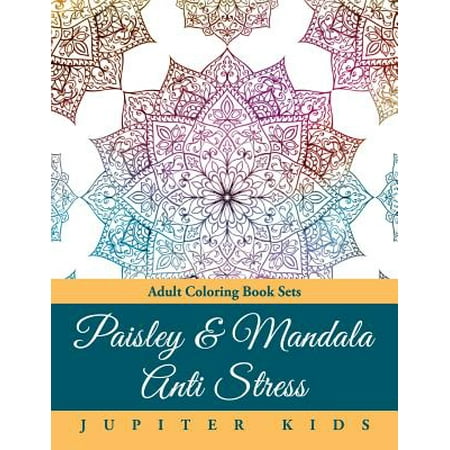 Paisley & Mandala Anti Stress: Adult Coloring Book Sets