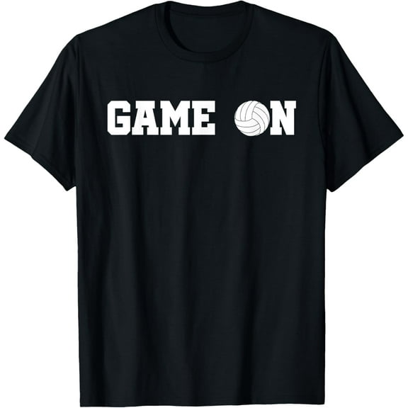 Game On Volleyball Team Gift For Men Women Girls Boys T-Shirt