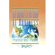 Globalization of Business: Practice and Theory, (Hardcover)