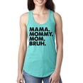 thumbnail image 2 of Wild Bobby Mama Mommy Mom Bruh Women Racerback Tank Top, 2 of 6