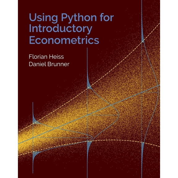 Using Python for Introductory Econometrics, (Paperback)