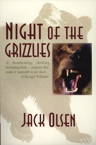 Pre-Owned Night of the Grizzlies (Paperback) 0943972485 9780943972480