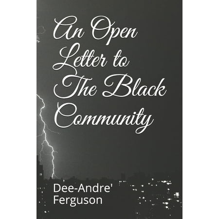 An Open Letter to The Black Community (Paperback)