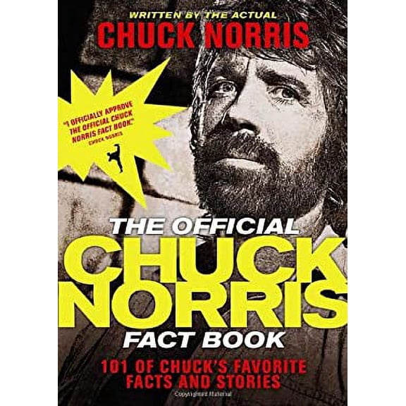 Pre-Owned The Official Chuck Norris Fact Book : 101 of Chuck's Favorite Facts and Stories 9781414334493 Used