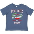thumbnail image 3 of Inktastic Pop Quiz Mom Best Teacher Boys or Girls Toddler T-Shirt, 3 of 5
