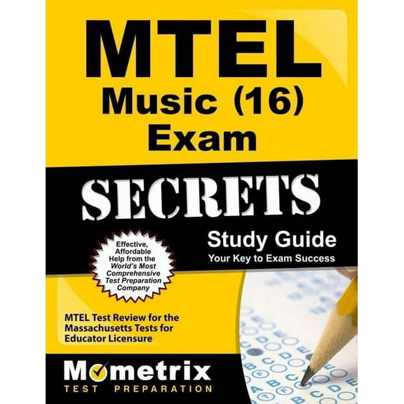 MTEL Music (16) Exam Secrets Study Guide: MTEL Test Review for the Massachusetts Tests for Educator Licensure